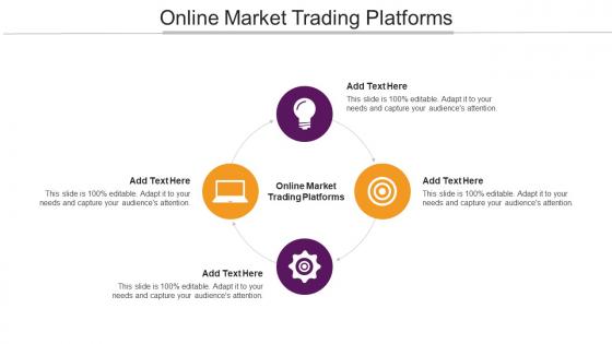 Online Market Trading Platforms Ppt Powerpoint Presentation Show Icon Cpb