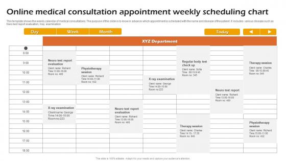 Online Medical Consultation Appointment Weekly Scheduling Chart