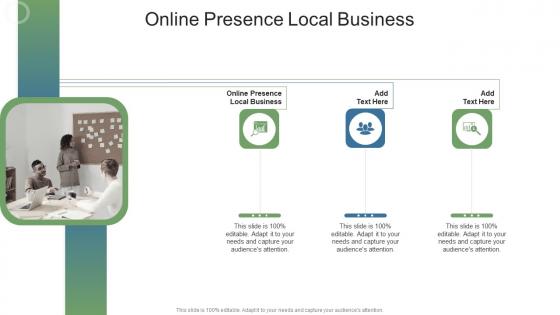 Online Presence Local Business In Powerpoint And Google Slides Cpb