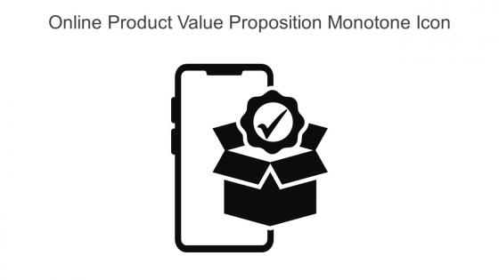 Online Product Value Proposition Monotone Icon In Powerpoint Pptx Png And Editable Eps Format