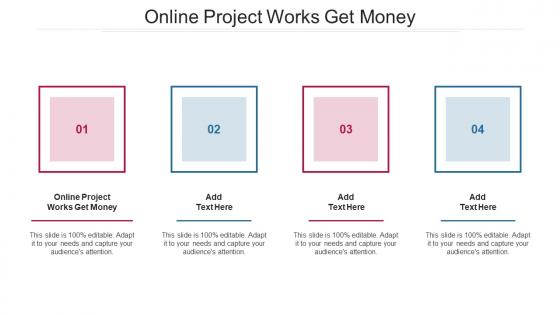 Online Project Works Get Money In Powerpoint And Google Slides Cpb