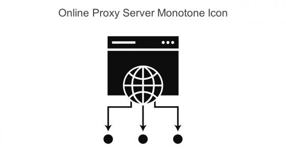 Online Proxy Server Monotone Icon In Powerpoint Pptx Png And Editable Eps Format