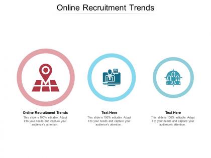 Online recruitment trends ppt powerpoint presentation infographic template cpb