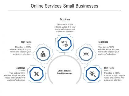 Online services small businesses ppt powerpoint presentation infographics layouts cpb