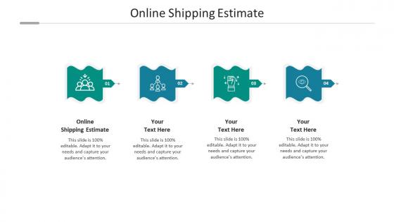 Online shipping estimate ppt powerpoint presentation file ideas cpb
