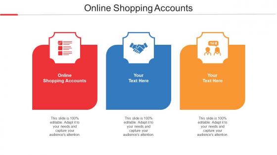Online Shopping Accounts Ppt Powerpoint Presentation Icon Backgrounds Cpb