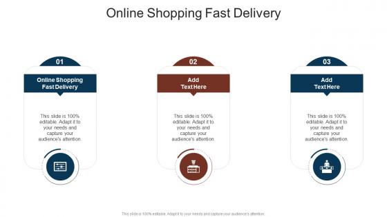 Online Shopping Fast Delivery In Powerpoint And Google Slides Cpb
