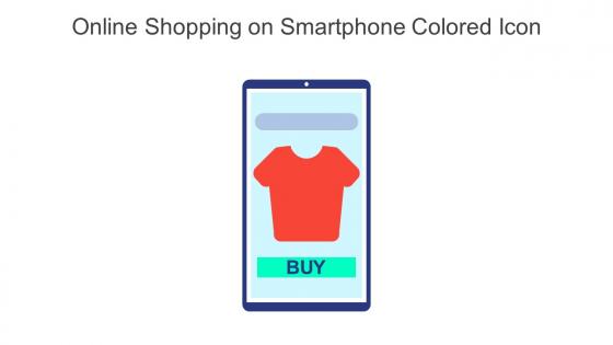 Online Shopping On Smartphone Colored Icon In Powerpoint Pptx Png And Editable Eps Format