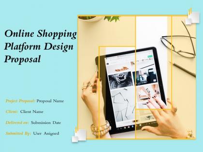Online shopping platform design proposal powerpoint presentation slides
