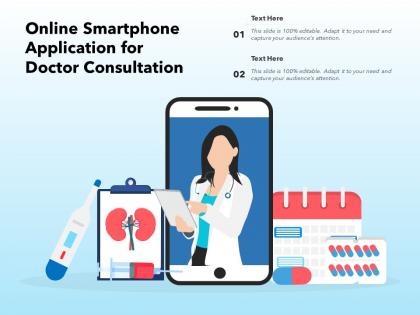 Online smartphone application for doctor consultation