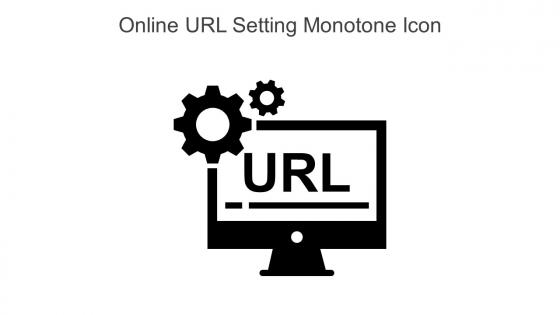 Online URL Setting Monotone Icon In Powerpoint Pptx Png And Editable Eps Format