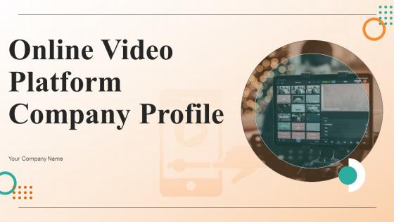 Online Video Platform Company Profile Powerpoint Presentation Slides CP CD V