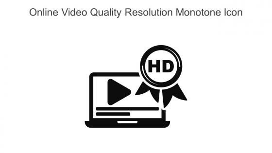 Online Video Quality Resolution Monotone Icon In Powerpoint Pptx Png And Editable Eps Format
