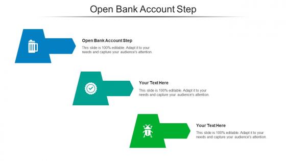 Open Bank Account Step Ppt Powerpoint Presentation Portfolio Design Templates Cpb