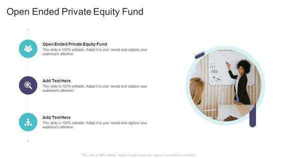 Open Ended Private Equity Fund In Powerpoint And Google Slides Cpb
