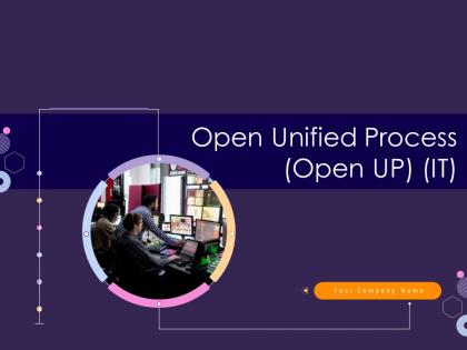 Open unified process open up it powerpoint presentation slides