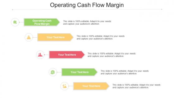 Operating Cash Flow Margin Ppt Powerpoint Presentation Inspiration Cpb