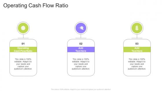 Operating Cash Flow Ratio In Powerpoint And Google Slides Cpb
