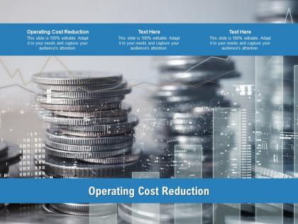 Operating cost reduction ppt powerpoint presentation styles themes cpb