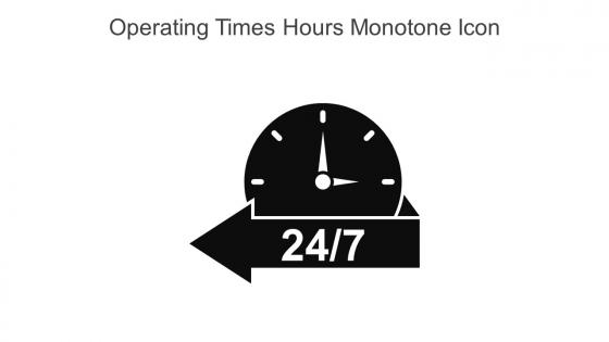 Operating Times Hours Monotone Icon In Powerpoint Pptx Png And Editable Eps Format