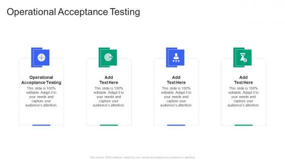 Operational Acceptance Testing In Powerpoint And Google Slides Cpb