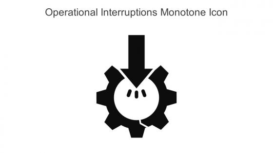 Operational Interruptions Monotone Icon In Powerpoint Pptx Png And Editable Eps Format