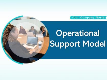 Operational Support Model Business Service Customer Incident Management Strategic