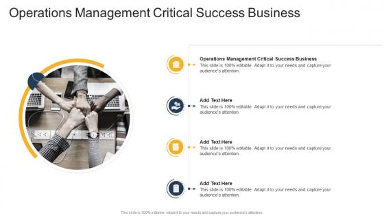 Operations Management Critical Success Business In Powerpoint And Google Slides Cpb