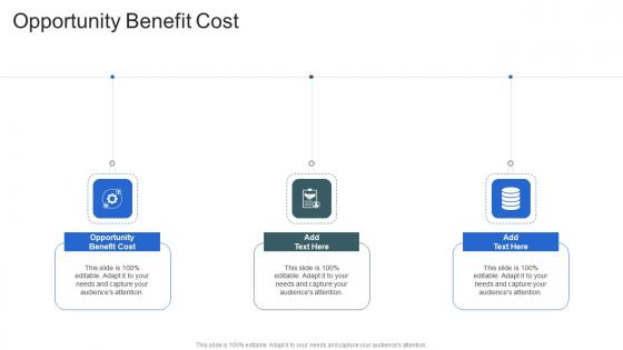 Opportunity Benefit Cost In Powerpoint And Google Slides Cpb