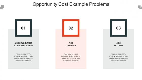 Opportunity Cost Example Problems Ppt Powerpoint Presentation Model Cpb