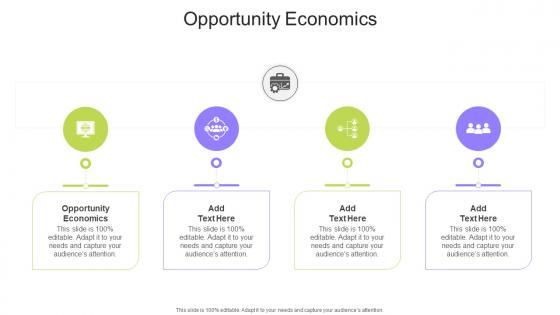 Opportunity Economics In Powerpoint And Google Slides Cpb