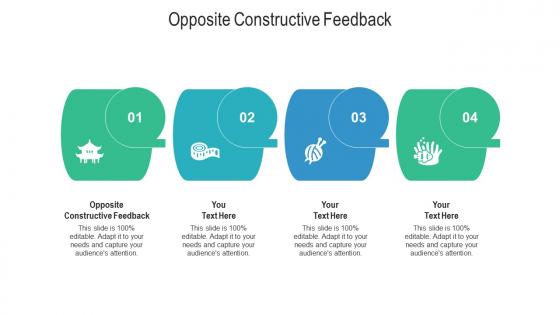 Opposite constructive feedback ppt powerpoint presentation styles graphics download cpb
