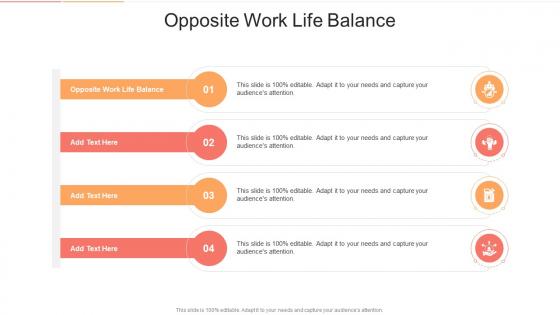 Opposite Work Life Balance In Powerpoint And Google Slides Cpb