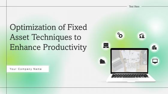 Optimization Of Fixed Asset Techniques To Enhance Productivity DK MD