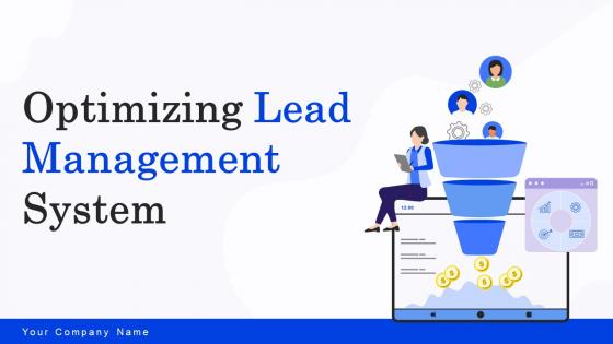 Optimizing Lead Management System Powerpoint Presentation Slides