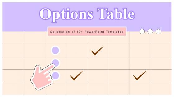 Options Table Powerpoint PPT Template Bundles