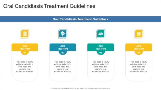 Oral Candidiasis Treatment Guidelines In Powerpoint And Google Slides Cpb