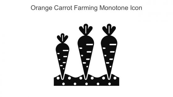 Orange Carrot Farming Monotone Icon In Powerpoint Pptx Png And Editable Eps Format