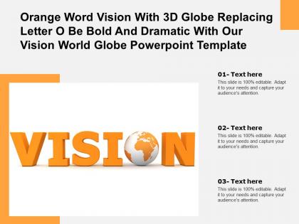Orange word vision with 3d globe replacing letter o be bold dramatic with our vision world globe template