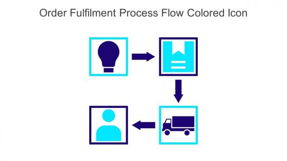 Order Fulfilment Process Flow Colored Icon In Powerpoint Pptx Png And Editable Eps Format