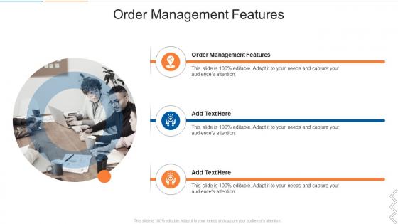 Order Management Features In Powerpoint And Google Slides Cpb