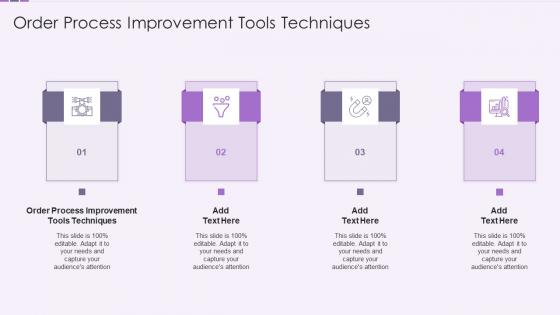 Order Process Improvement Tools Techniques In Powerpoint And Google Slides Cpb