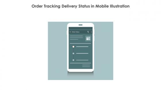 Order Tracking Delivery Status In Mobile Illustration