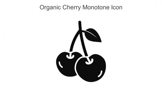 Organic Cherry Monotone Icon In Powerpoint Pptx Png And Editable Eps Format
