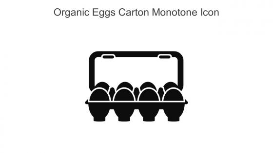 Organic Eggs Carton Monotone Icon In Powerpoint Pptx Png And Editable Eps Format