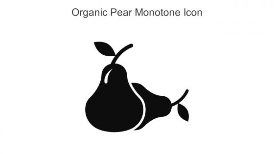 Organic Pear Monotone Icon In Powerpoint Pptx Png And Editable Eps Format