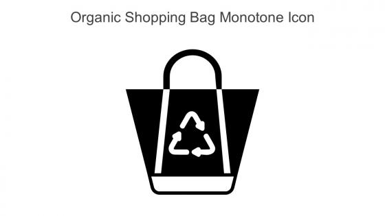 Organic Shopping Bag Monotone Icon In Powerpoint Pptx Png And Editable Eps Format