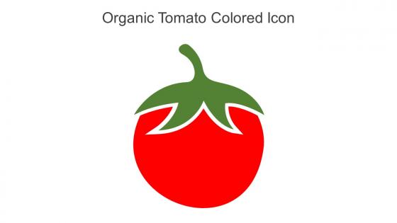 Organic Tomato Colored Icon In Powerpoint Pptx Png And Editable Eps Format