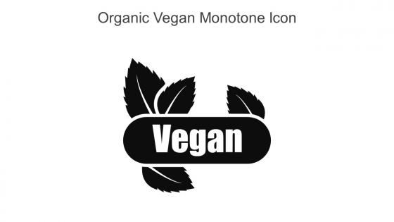 Organic Vegan Monotone Icon In Powerpoint Pptx Png And Editable Eps Format