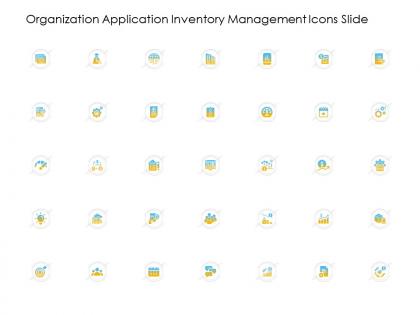 Organization application inventory management icons slide ppt slides brochure